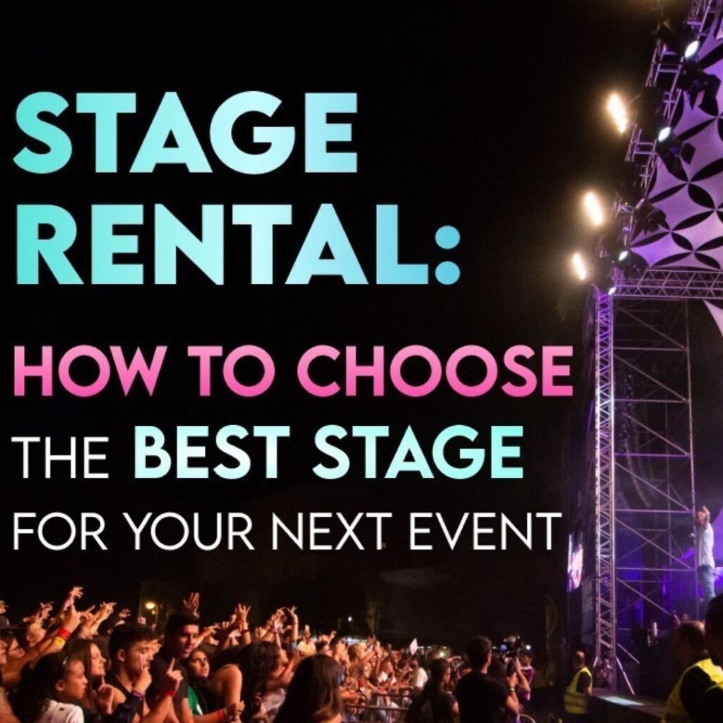 How to Choose the Perfect Event Staging Equipment Rental